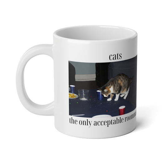 Cats: The Only Acceptable Roommates Mug