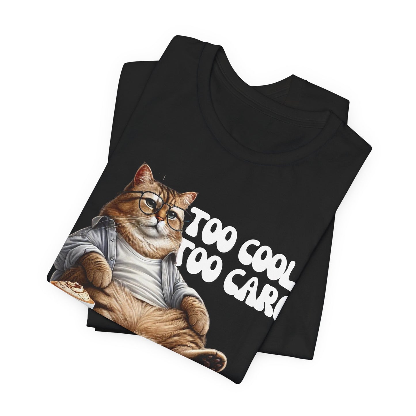 Too Cool to Care Cat T-Shirt | Trendy & Comfortable Cat Lover Tee