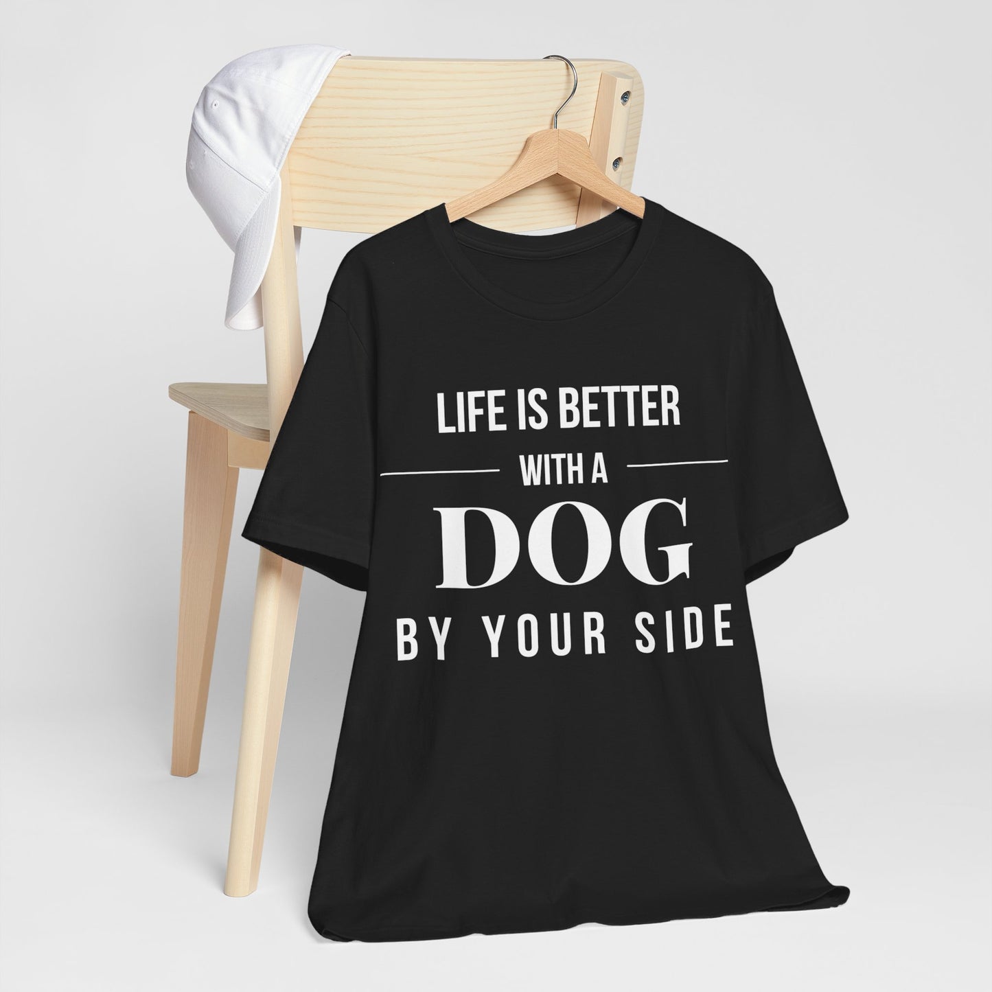 Life is Better with a Dog by Your Side – Dark & Stylish Dog Lover T-Shirt