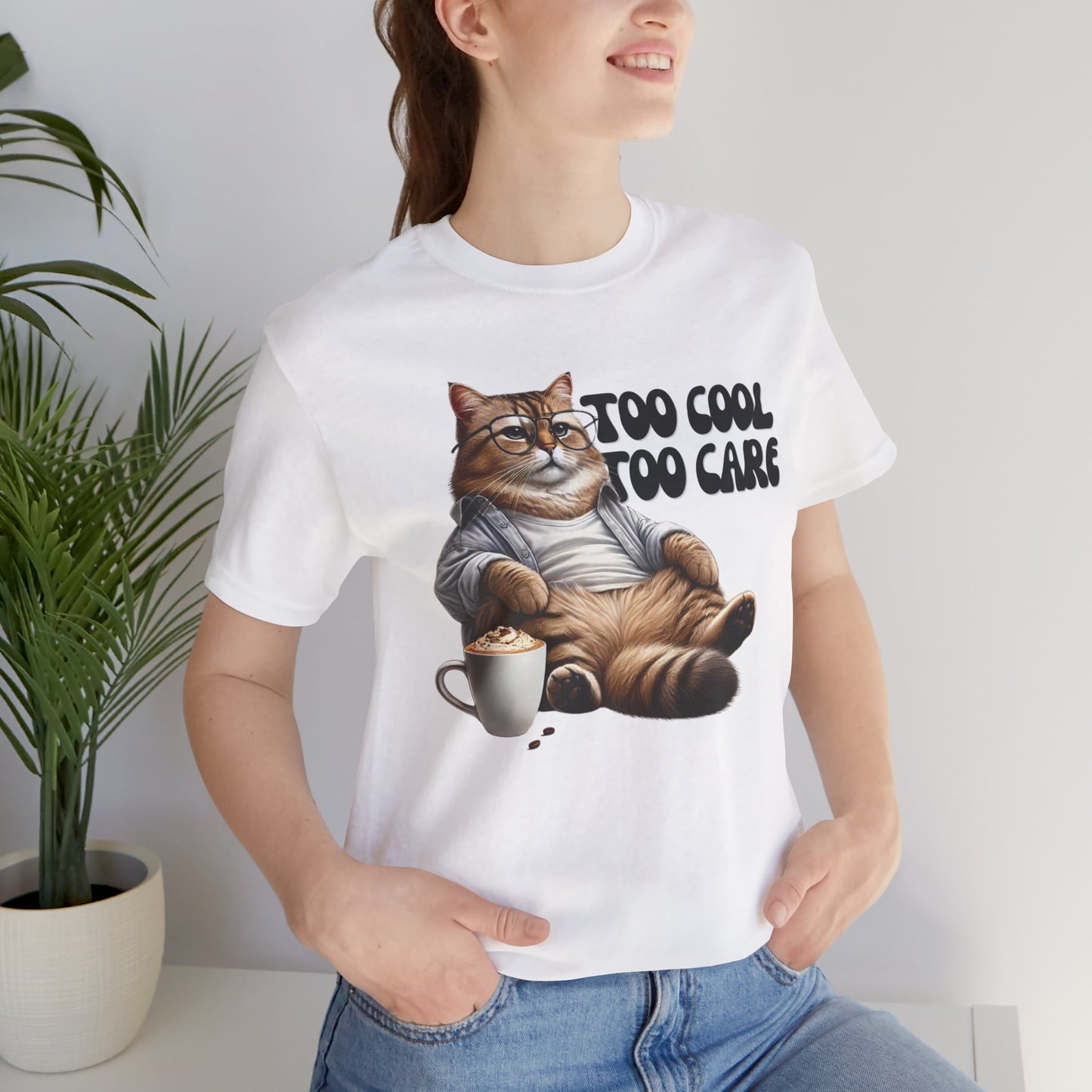 Too Cool to Care Cat T-Shirt | Trendy & Comfortable Cat Lover Tee