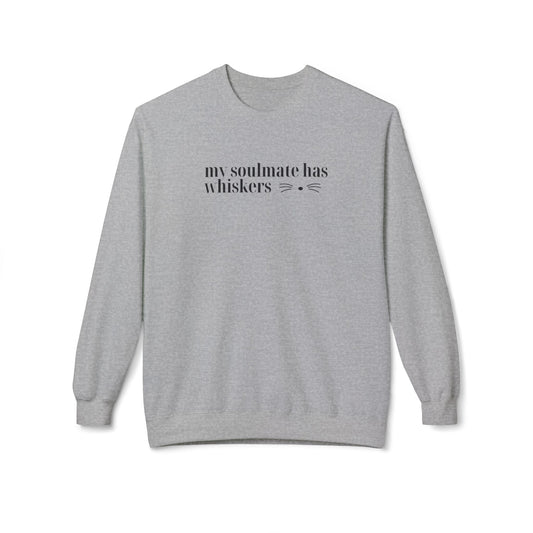 My Soulmate Has Whiskers Sweatshirt – Cozy & Cute for Cat Lovers