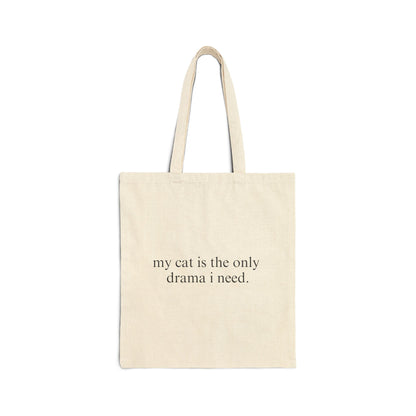 My Cat Is the Only Drama I Need – Cotton Tote Bag for Cat Lovers