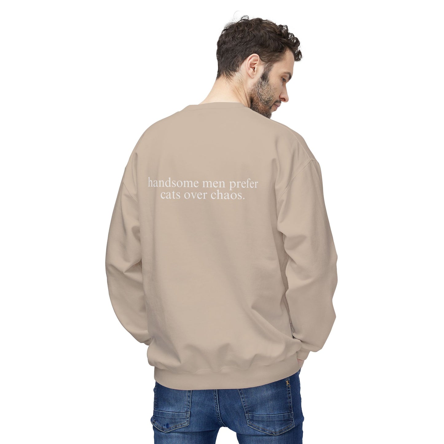 Handsome Men Prefer Cats Sweatshirt – Bold & Unique Statement